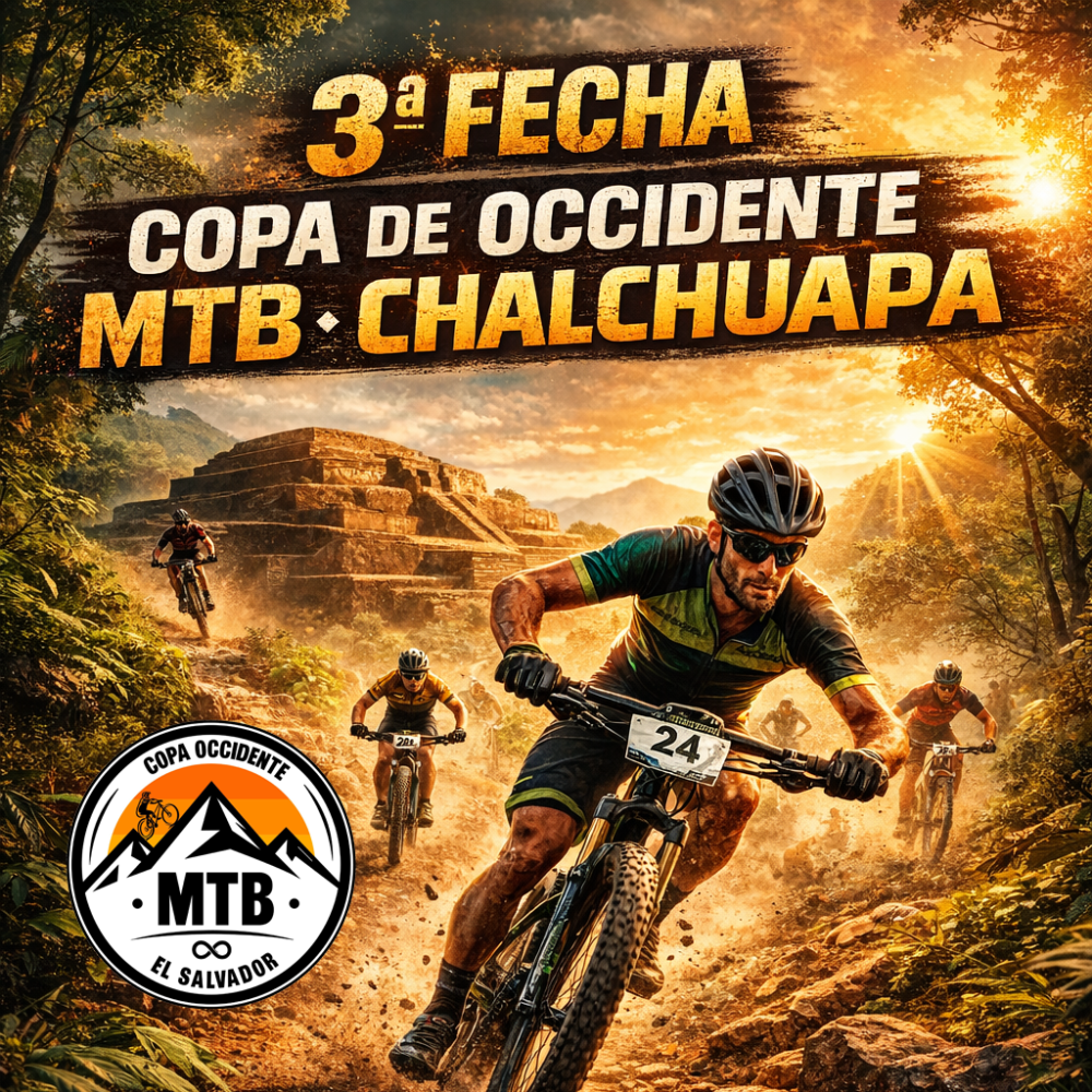 3a. FECHA COPA OCCIDENTE MTB - CHALCHUAPA